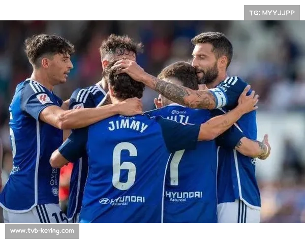 皇家奥维耶多逼平奥萨苏纳 连续两轮西甲保持不败展现稳健表现